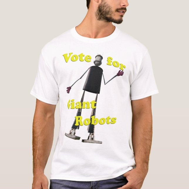 T-shirt Vote pour les robots géants (Devant)