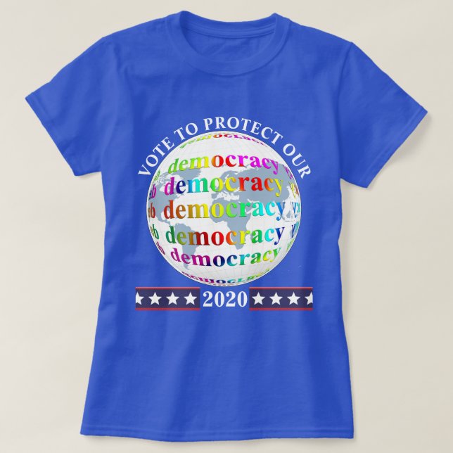 T-shirt VOTE POUR PROTÉGER NOTRE démocratie 2020 (Design devant)