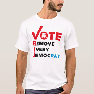 T-shirt voter rouge retirer tous les démocrates