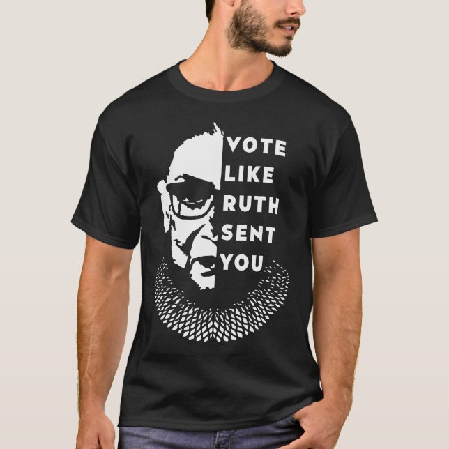 T-shirt Votez Comme Ruth Vous A Envoyé (Devant)