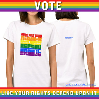 T-shirt Votez Comme Vos Droits LGBTQ En Dépendent