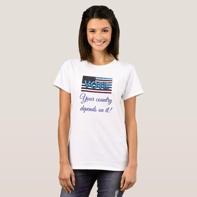 T-shirt Votez, votre pays en dépend Chemise politique (Devant entier)