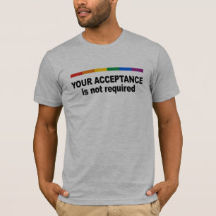 T-shirt Votre acceptation n'est pas exigée