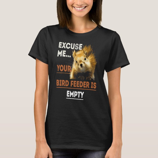 T-shirt Votre Chargeur D'Oiseaux Est Vide (Devant)