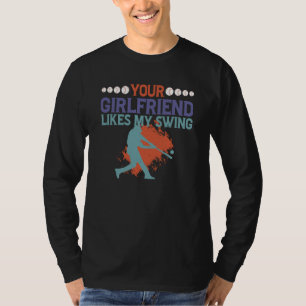 T-shirt Votre copine aime mon swing
