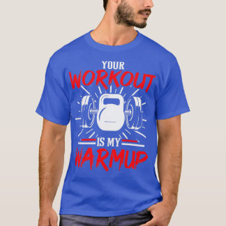 T-shirt Votre Entraînement Est Mon Chauffage Fitness Muscl