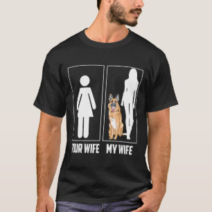 T-shirt Votre Femme Ma Femme Berger Allemand Chien