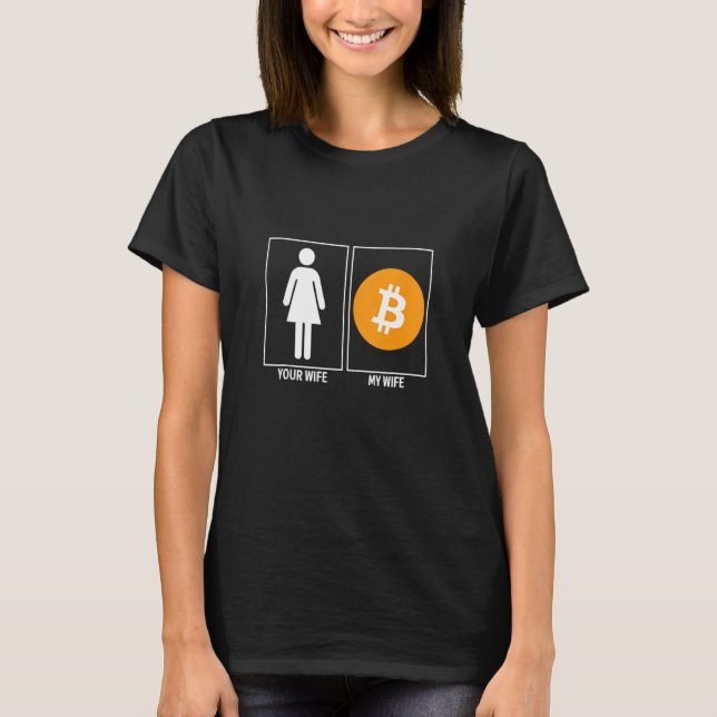 T-shirt Votre Femme Ma Femme Crypto Drôle Bitcoin Cryptocu (Devant)