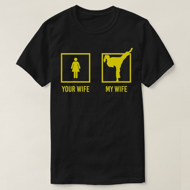 T-shirt Votre Femme Ma Femme Graphique Arts Martiaux (Design devant)