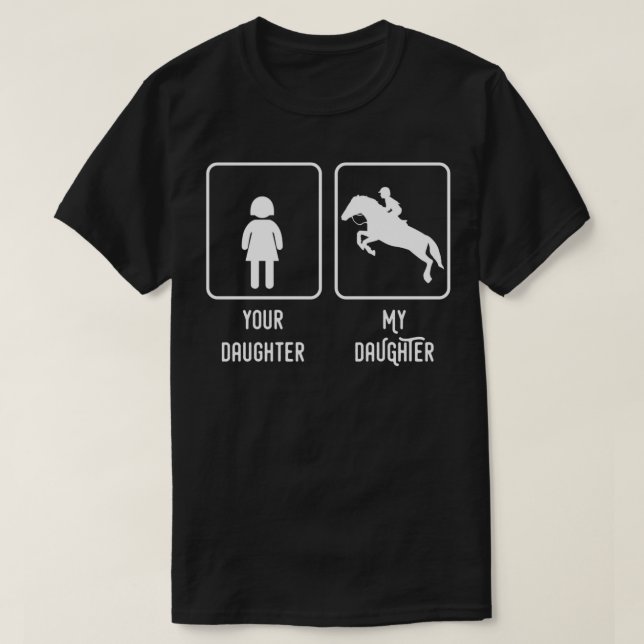 T-shirt Votre fille Ma fille Equestre Rider fille (Design devant)