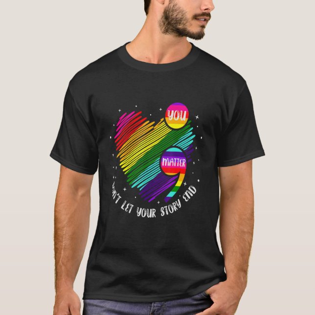 T-shirt Votre histoire ne doit pas se terminer sur la Lgb  (Devant)