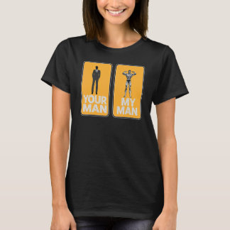 T-shirt Votre homme Mon homme Sarcastique