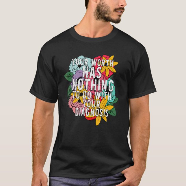 T-shirt Votre Intérêt N'A Rien À Voir Avec Votre Diagnosti (Devant)