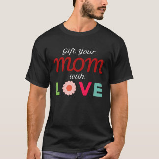 T-shirt Votre Maman avec Amour