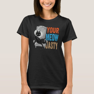 T-shirt Votre Meow-Jasty - Drôle Chat Plaisanteries - Anim