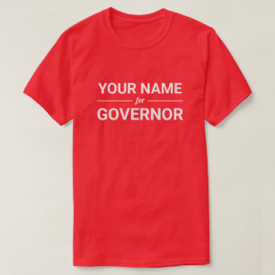 T-shirt Votre nom pour gouverneur texte et couleur personn