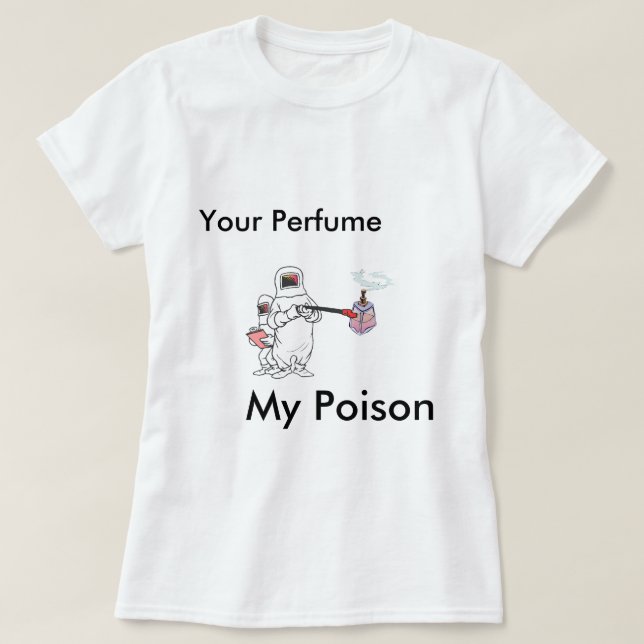 T-shirt Votre parfum, mon poison (Design devant)