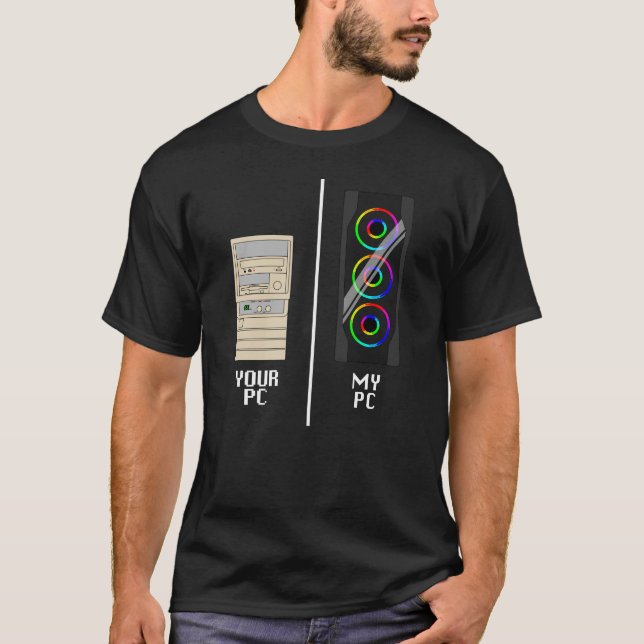 T-shirt Votre PC par rapport à mon PC (Devant)
