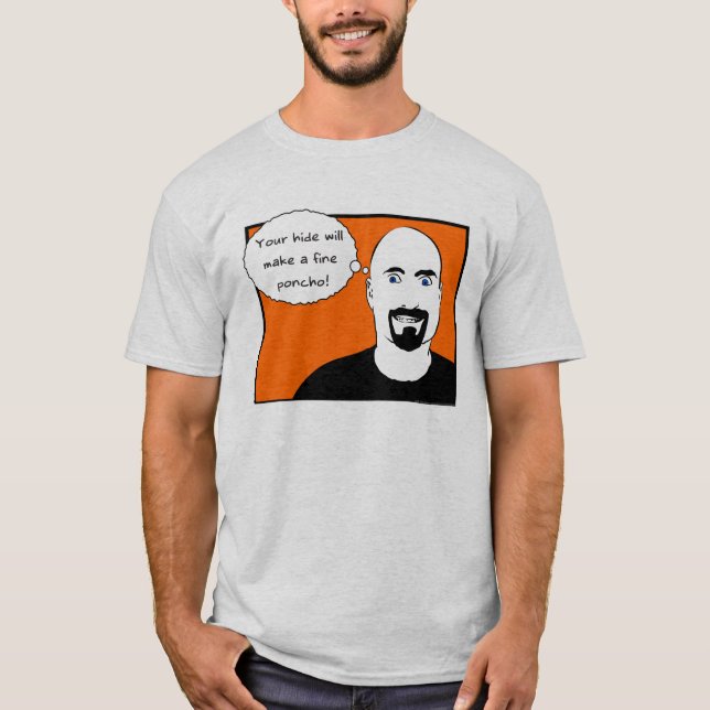 T-shirt Votre peau fera un poncho fin (Devant)