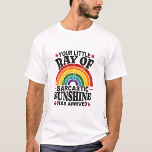 T-shirt Votre petit rayon de soleil sarcastique