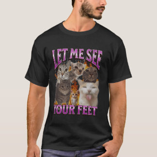 T-shirt Votre Pieds Drôle Mème de chat Bootleg Graphisme