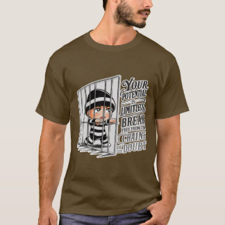 T-shirt Votre potentiel est illimité, libérez le doute