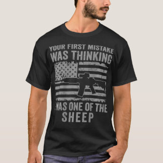 T-shirt Votre Première Erreur À Penser Que J'Étais Un Des 