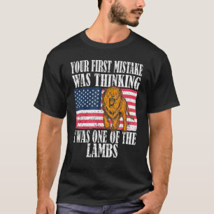 T-shirt Votre première erreur était de penser que j'étais