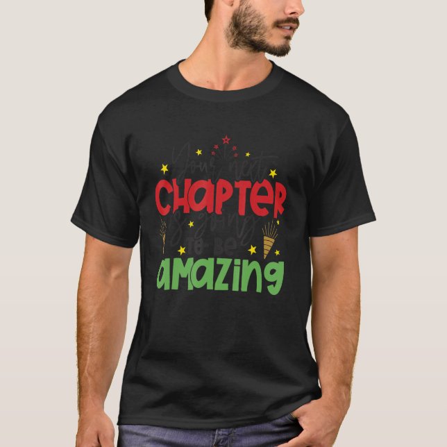 T-shirt Votre Prochain Chapitre Va Être Extraordinaire (Devant)