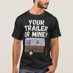 T-shirt Votre Remorque Ou La Mine Nature Extérieure Randon