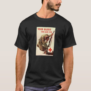 T-shirt Votre Sang peut le sauver Américain 2ème guerre mo