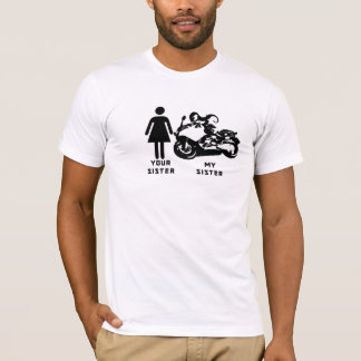 T-shirt Votre soeur, ma soeur
