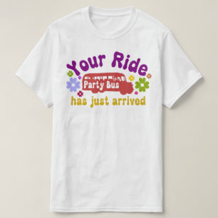 T-shirt Votre trajet est arrivé bus de fête drôle