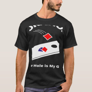 T-shirt Votre Trou Est Mon But Cornhole Team Bean Bag Corn