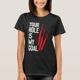 T-shirt Votre Trou Est Mon But Verrouillage Serrure de cue