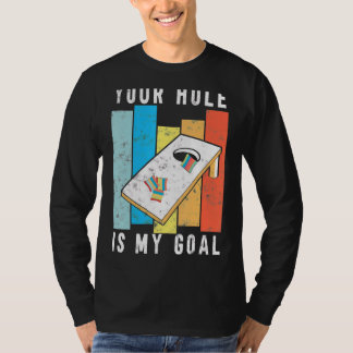 T-shirt Votre Trou Est Mon Objectif Style Rétro Cornhole B