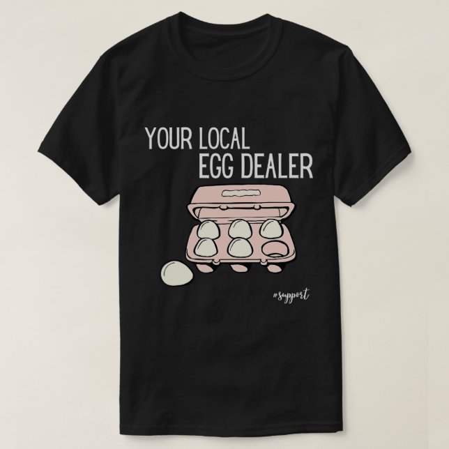 T-shirt Votre Vendeur D'Oeufs Locaux Agritourisme Oeufs Fr (Design devant)