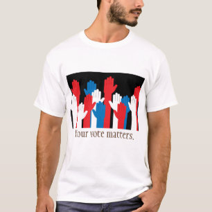 T-shirt Votre vote compte Mains patriotiques