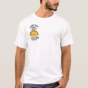 T-shirt Voulez-vous taco 'bout de ça, laitue priez