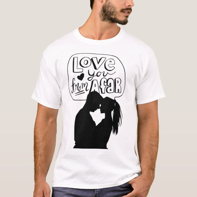 T-shirt Vous Aimez De Loin (Devant)