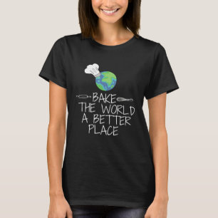 T-shirt Vous aimez vous faites cuire au four Vous rendez l