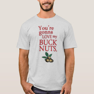 T-shirt Vous allez aimer mes écrous de mâle !