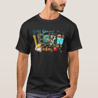 T-shirt Vous allez apprendre aujourd'hui Application Ensei