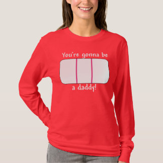 T-shirt Vous allez être un papa (blanc d'essai de