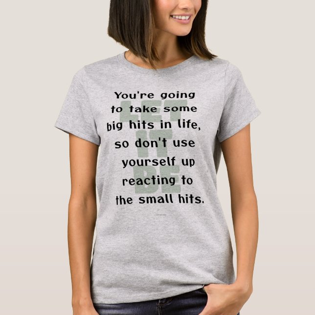 T-shirt "Vous allez faire de gros succès" Citation (Devant)