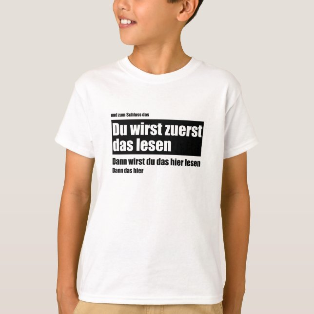 T-shirt Vous allez lire ceci d'abord - Mème Drôle Dit (Devant)