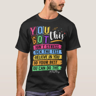 T-shirt Vous avez ça Jour du test Prof de tests d'État STA