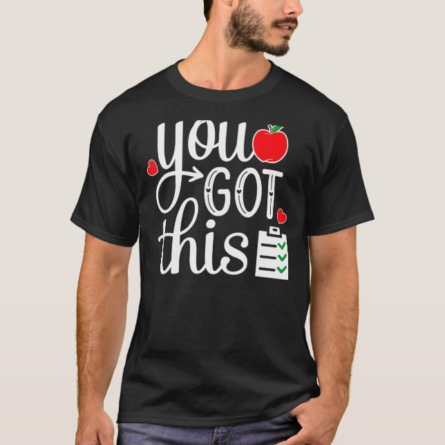 T-shirt Vous Avez Ce Jour De Test Des Étudiants (Devant)
