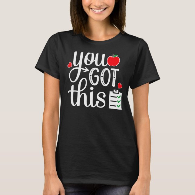 T-shirt Vous Avez Ce Jour De Test Des Étudiants (Devant)