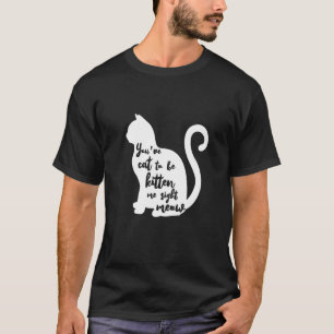 T-shirt Vous avez chat de me faire des câlins tout de suit